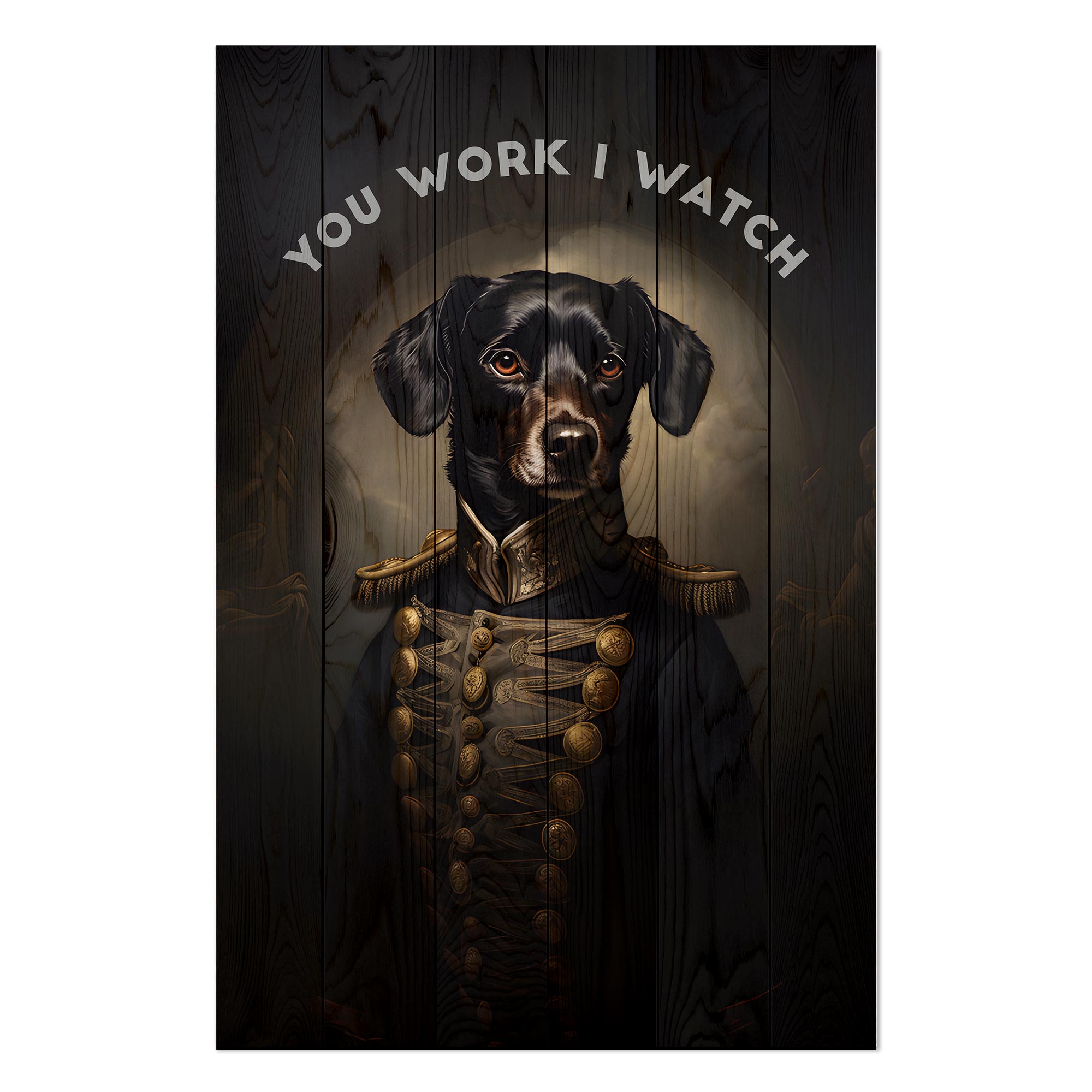 Bild Wood You work I watch-40x60 cm
