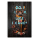 Bild Wood Do I look like I care cat-30x30 cm