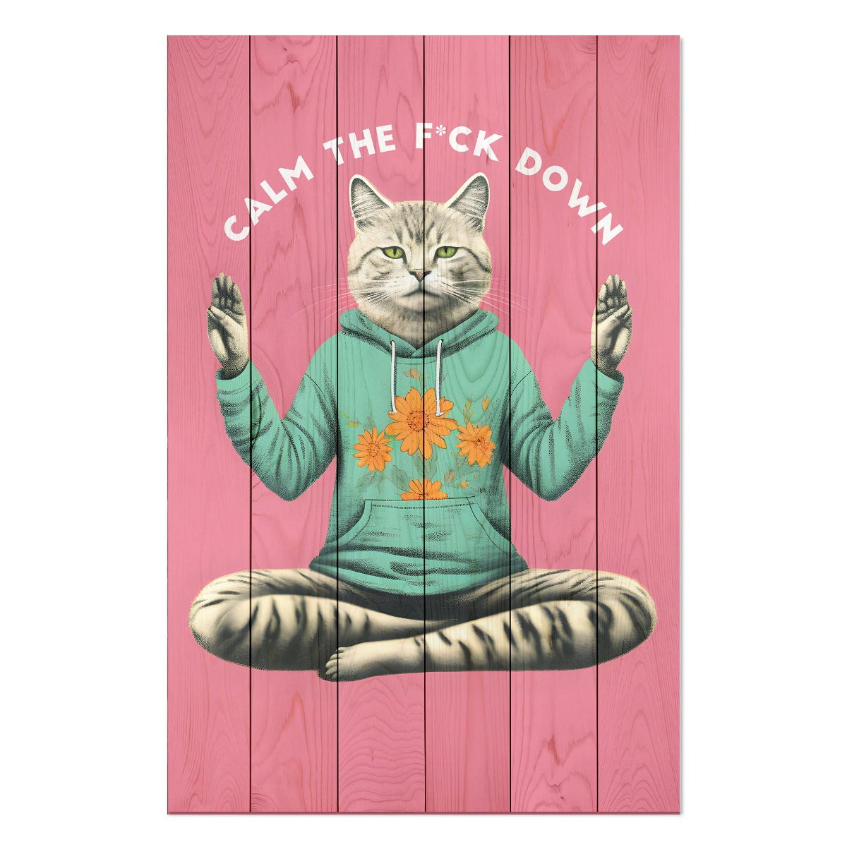 Bild Wood Calm the F Down-50x70 cm