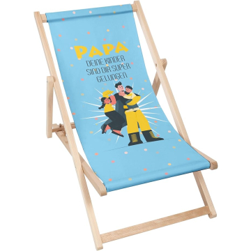 Holz liegestuhl Papa,deine Kinder...