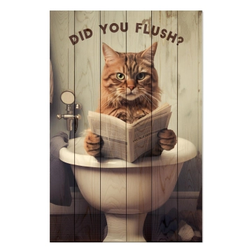 Bild auf Holz Did you Flush Cat